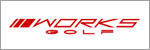 WORKS GOLF